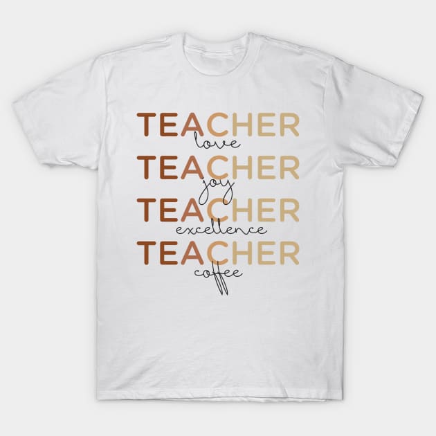 Teacher love teacher excellence teacher coffee funny teaching gift T-Shirt by Daniel white